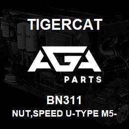 BN311 Tigercat NUT,SPEED U-TYPE M5-0.8 | AGA Parts