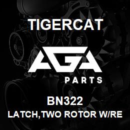 BN322 Tigercat LATCH,TWO ROTOR W/RELEASE LH | AGA Parts