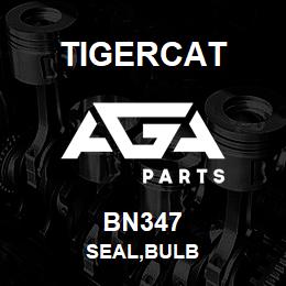 BN347 Tigercat SEAL,BULB | AGA Parts