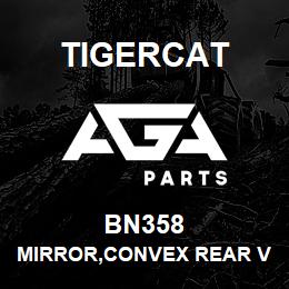 BN358 Tigercat MIRROR,CONVEX REAR VIEW 6 7/8''X 14'' | AGA Parts