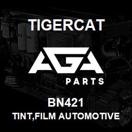 BN421 Tigercat TINT,FILM AUTOMOTIVE CHARCOAL 35% | AGA Parts