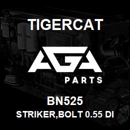 BN525 Tigercat STRIKER,BOLT 0.55 DIA 700E | AGA Parts