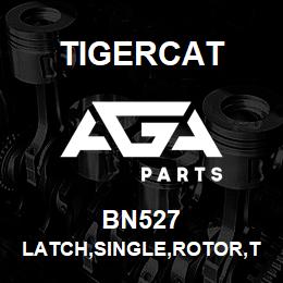 BN527 Tigercat LATCH,SINGLE,ROTOR,TRIMARK | AGA Parts