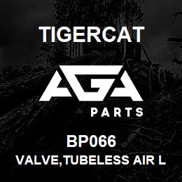 BP066 Tigercat VALVE,TUBELESS AIR LIQUID | AGA Parts