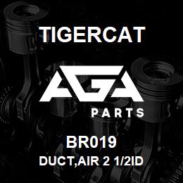 BR019 Tigercat DUCT,AIR 2 1/2ID | AGA Parts