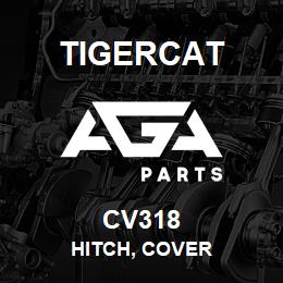 CV318 Tigercat HITCH, COVER | AGA Parts