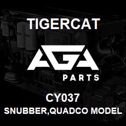 CY037 Tigercat SNUBBER,QUADCO MODEL 500 | AGA Parts