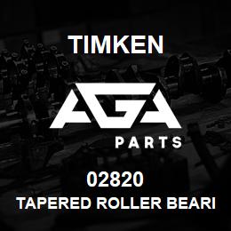 02820 Timken TAPERED ROLLER BEARINGS - SINGLE CUPS - IMPERIAL | AGA Parts