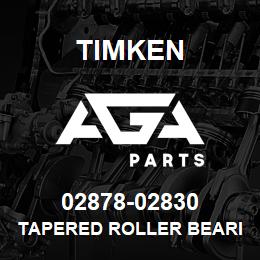 02878-02830 Timken TAPERED ROLLER BEARINGS - TS (TAPERED SINGLE) IMPERIAL | AGA Parts
