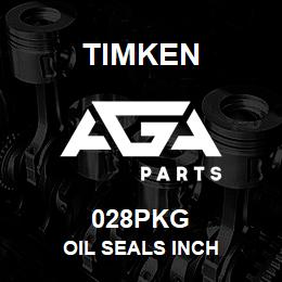 028PKG Timken OIL SEALS INCH | AGA Parts