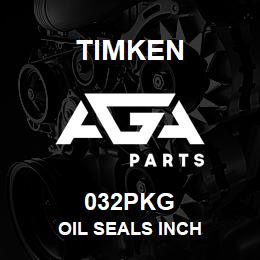 032PKG Timken OIL SEALS INCH | AGA Parts