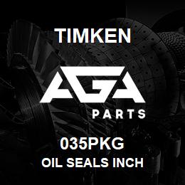 035PKG Timken OIL SEALS INCH | AGA Parts