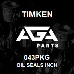 043PKG Timken OIL SEALS INCH | AGA Parts