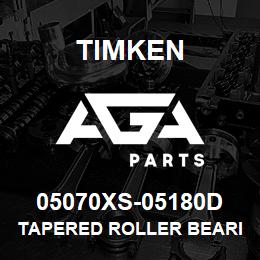 05070XS-05180D Timken TAPERED ROLLER BEARINGS - TDO (TAPERED DOUBLE OUTER) IMPERIAL | AGA Parts