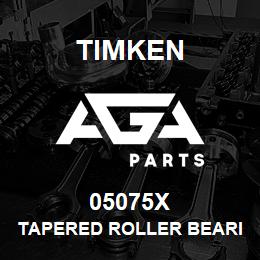 05075X Timken TAPERED ROLLER BEARINGS - SINGLE CONES - IMPERIAL | AGA Parts