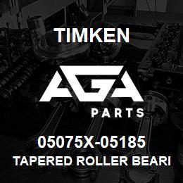 05075X-05185 Timken TAPERED ROLLER BEARINGS - TS (TAPERED SINGLE) IMPERIAL | AGA Parts