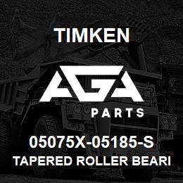 05075X-05185-S Timken TAPERED ROLLER BEARINGS - TS (TAPERED SINGLE) IMPERIAL | AGA Parts