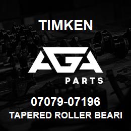 07079-07196 Timken TAPERED ROLLER BEARINGS - TS (TAPERED SINGLE) IMPERIAL | AGA Parts