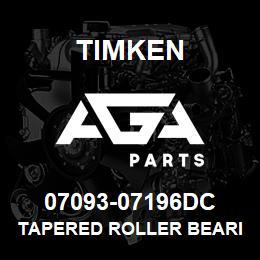 07093-07196DC Timken TAPERED ROLLER BEARINGS - TDO (TAPERED DOUBLE OUTER) IMPERIAL | AGA Parts