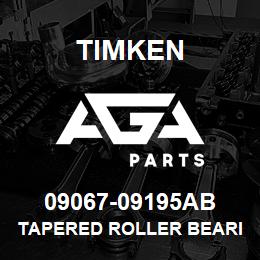 09067-09195AB Timken TAPERED ROLLER BEARINGS - TSF (TAPERED SINGLE WITH FLANGE) IMPERIAL | AGA Parts