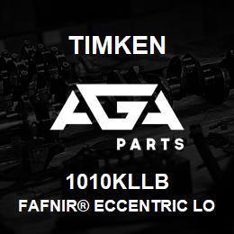 1010KLLB Timken FAFNIR® ECCENTRIC LOCKING COLLAR BALL BEARINGS | AGA Parts