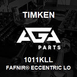 1011KLL Timken FAFNIR® ECCENTRIC LOCKING COLLAR BALL BEARINGS | AGA Parts