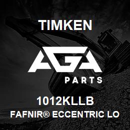 1012KLLB Timken FAFNIR® ECCENTRIC LOCKING COLLAR BALL BEARINGS | AGA Parts