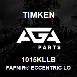 1015KLLB Timken FAFNIR® ECCENTRIC LOCKING COLLAR BALL BEARINGS | AGA Parts