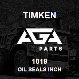 1019 Timken OIL SEALS INCH | AGA Parts