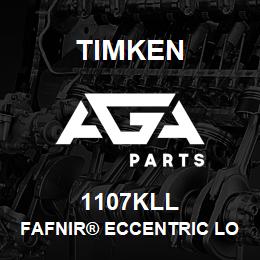 1107KLL Timken FAFNIR® ECCENTRIC LOCKING COLLAR BALL BEARINGS | AGA Parts