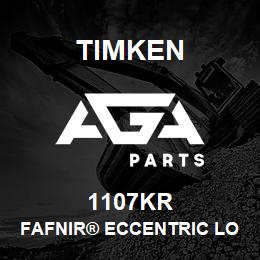 1107KR Timken FAFNIR® ECCENTRIC LOCKING COLLAR BALL BEARINGS | AGA Parts