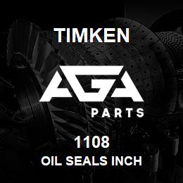 1108 Timken OIL SEALS INCH | AGA Parts