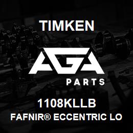 1108KLLB Timken FAFNIR® ECCENTRIC LOCKING COLLAR BALL BEARINGS | AGA Parts