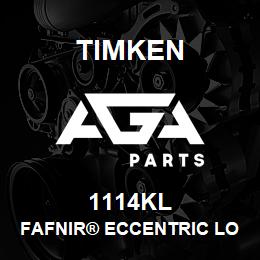 1114KL Timken FAFNIR® ECCENTRIC LOCKING COLLAR BALL BEARINGS | AGA Parts