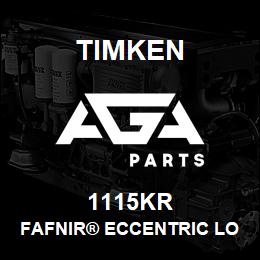 1115KR Timken FAFNIR® ECCENTRIC LOCKING COLLAR BALL BEARINGS | AGA Parts