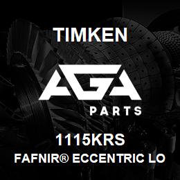 1115KRS Timken FAFNIR® ECCENTRIC LOCKING COLLAR BALL BEARINGS | AGA Parts