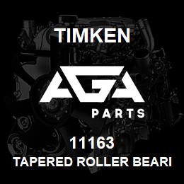 11163 Timken TAPERED ROLLER BEARINGS - SINGLE CONES - IMPERIAL | AGA Parts