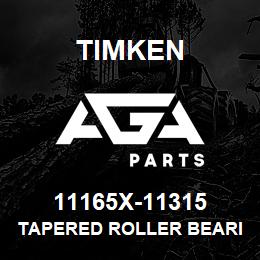 11165X-11315 Timken TAPERED ROLLER BEARINGS - TS (TAPERED SINGLE) IMPERIAL | AGA Parts