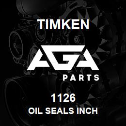 1126 Timken OIL SEALS INCH | AGA Parts