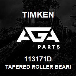 113171D Timken TAPERED ROLLER BEARINGS - DOUBLE TAPERED CUP - IMPERIAL | AGA Parts