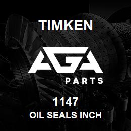 1147 Timken OIL SEALS INCH | AGA Parts