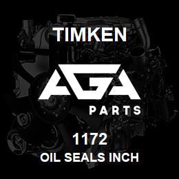 1172 Timken OIL SEALS INCH | AGA Parts