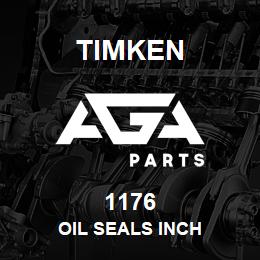 1176 Timken OIL SEALS INCH | AGA Parts