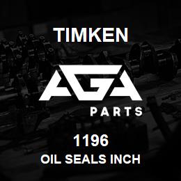 1196 Timken OIL SEALS INCH | AGA Parts