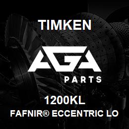 1200KL Timken FAFNIR® ECCENTRIC LOCKING COLLAR BALL BEARINGS | AGA Parts