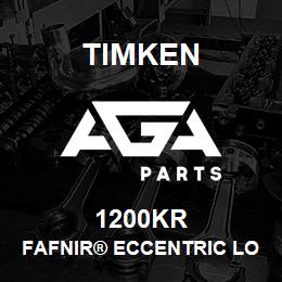 1200KR Timken FAFNIR® ECCENTRIC LOCKING COLLAR BALL BEARINGS | AGA Parts