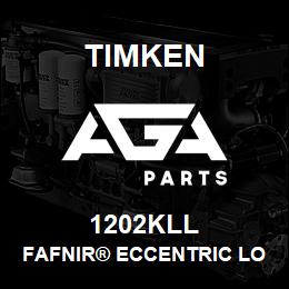 1202KLL Timken FAFNIR® ECCENTRIC LOCKING COLLAR BALL BEARINGS | AGA Parts