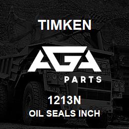 1213N Timken OIL SEALS INCH | AGA Parts