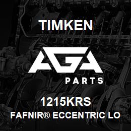 1215KRS Timken FAFNIR® ECCENTRIC LOCKING COLLAR BALL BEARINGS | AGA Parts