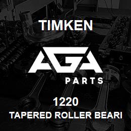 1220 Timken TAPERED ROLLER BEARINGS - SINGLE CUPS - IMPERIAL | AGA Parts